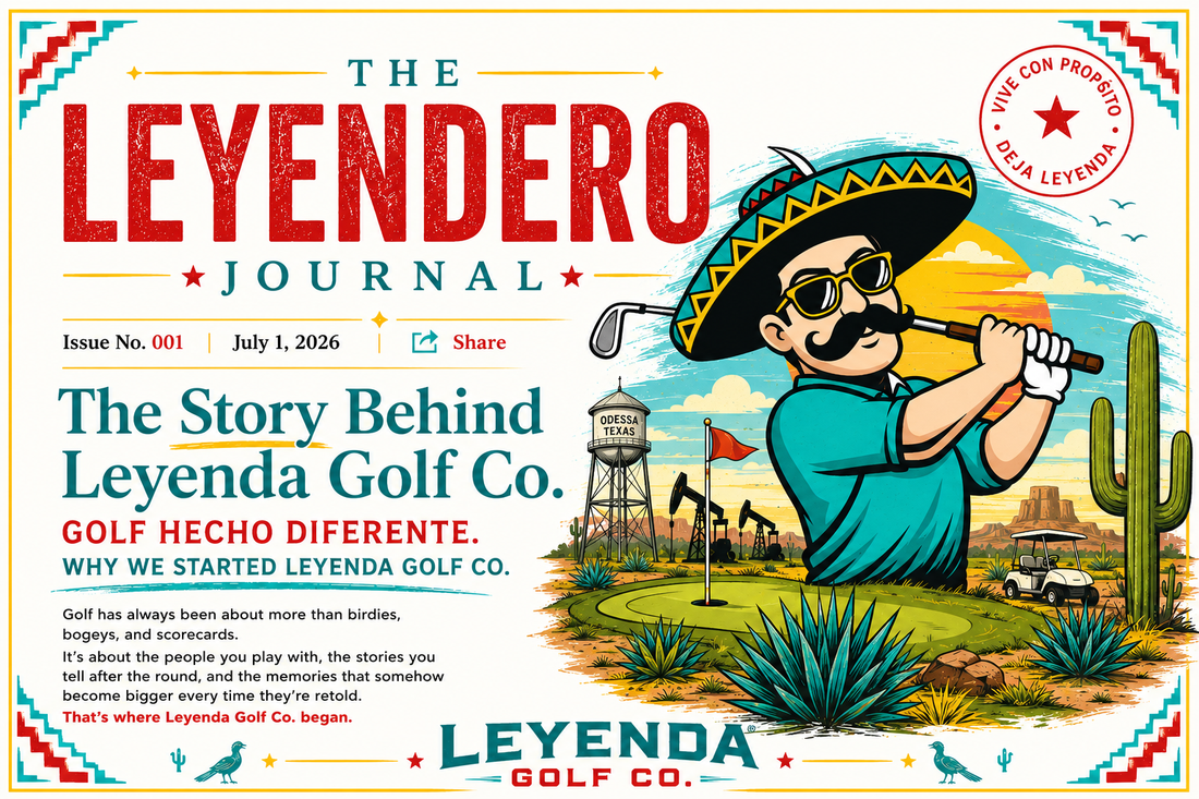 Issue No. 001| The Story Behind Leyenda Golf Co. | Golf Hecho Diferente