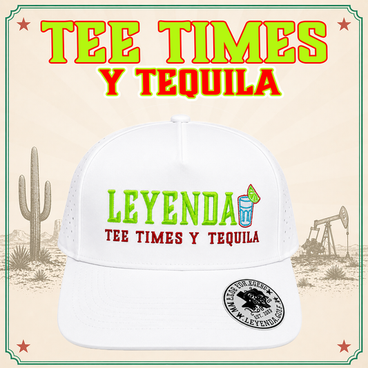 Leyenda Tee Times Y Tequila Performance Cap – White Edition A